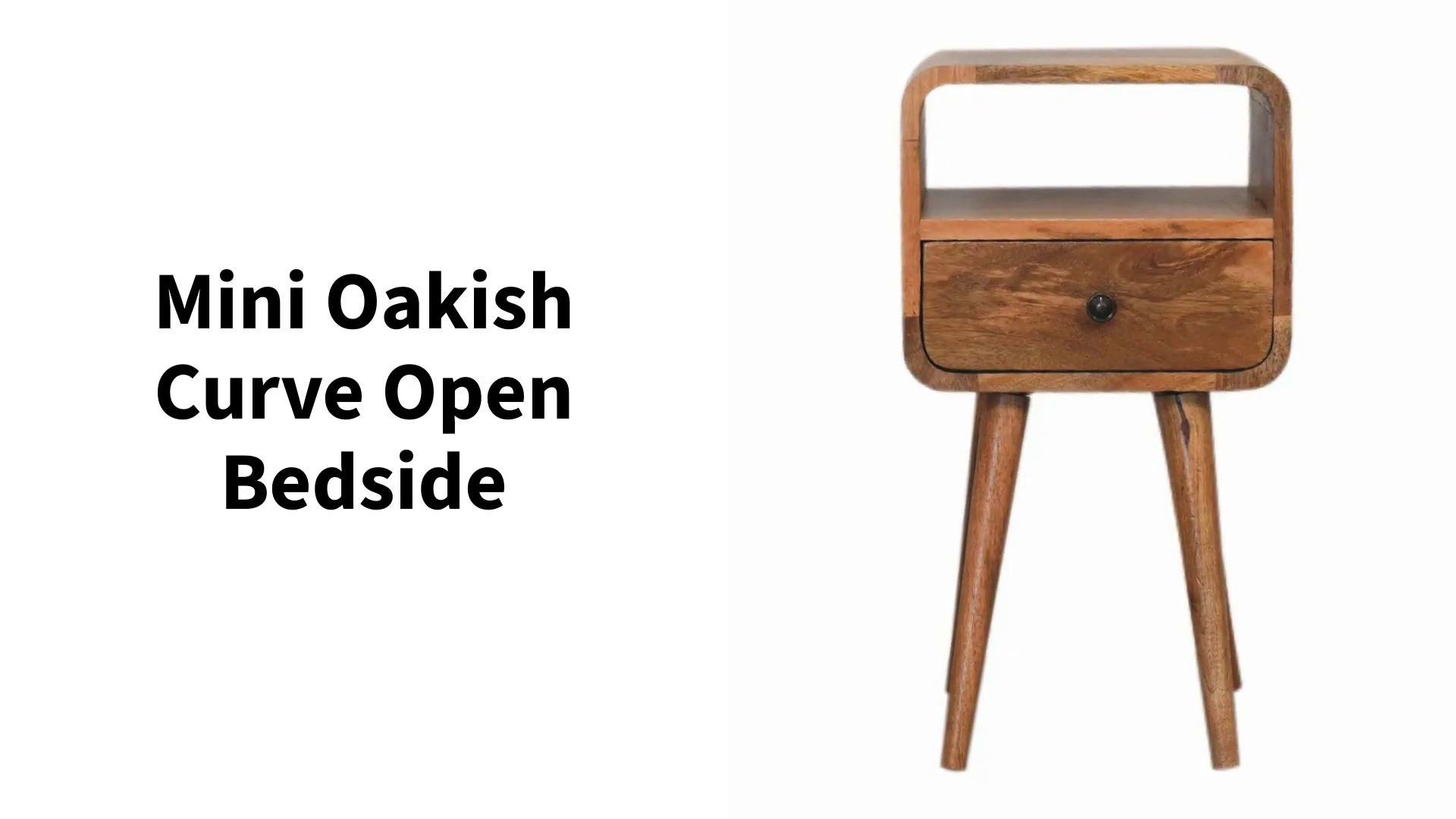 Mini Oakish Curve Open Bedside by@Outfy