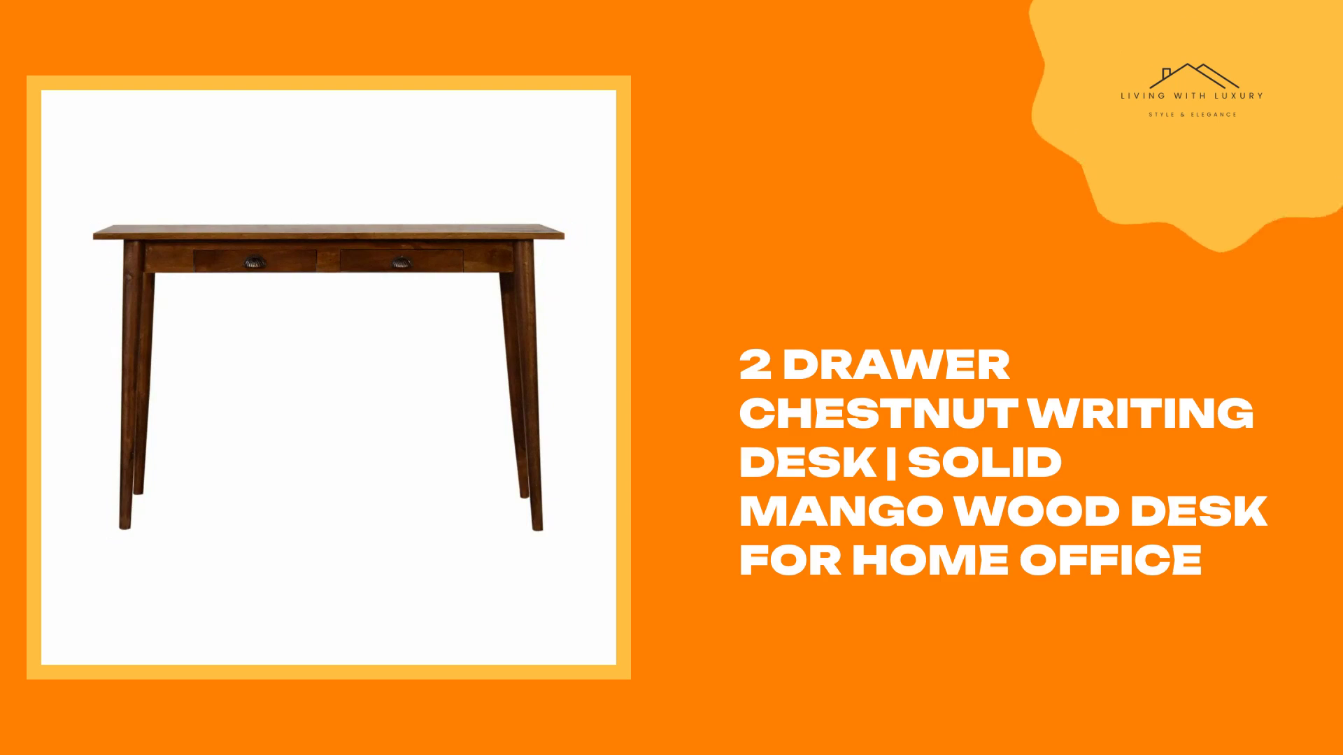 2 Drawer Chestnut Writing Desk | Solid Mango Wood Desk for Home Office by@Outfy