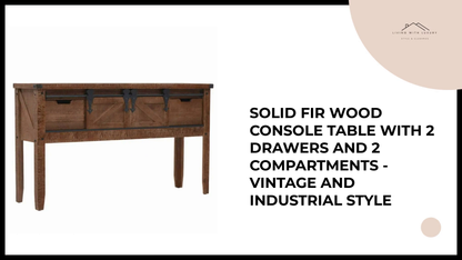 Solid Fir Wood Console Table with 2 Drawers and 2 Compartments - Vintage and Industrial Style by@Outfy