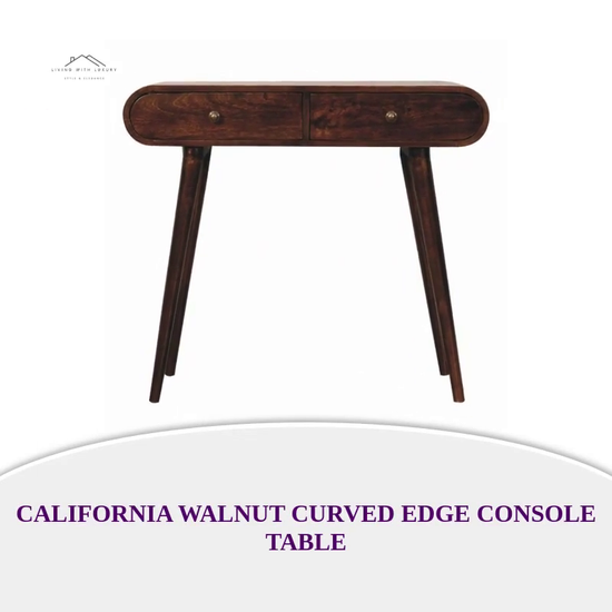 California Walnut Curved Edge Console Table by@Outfy