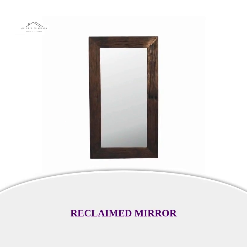 Reclaimed Mirror by@Outfy