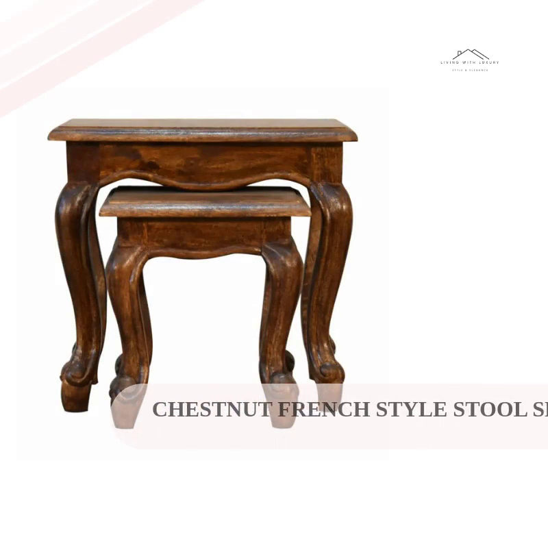 Chestnut French Style Stool Set by@Outfy