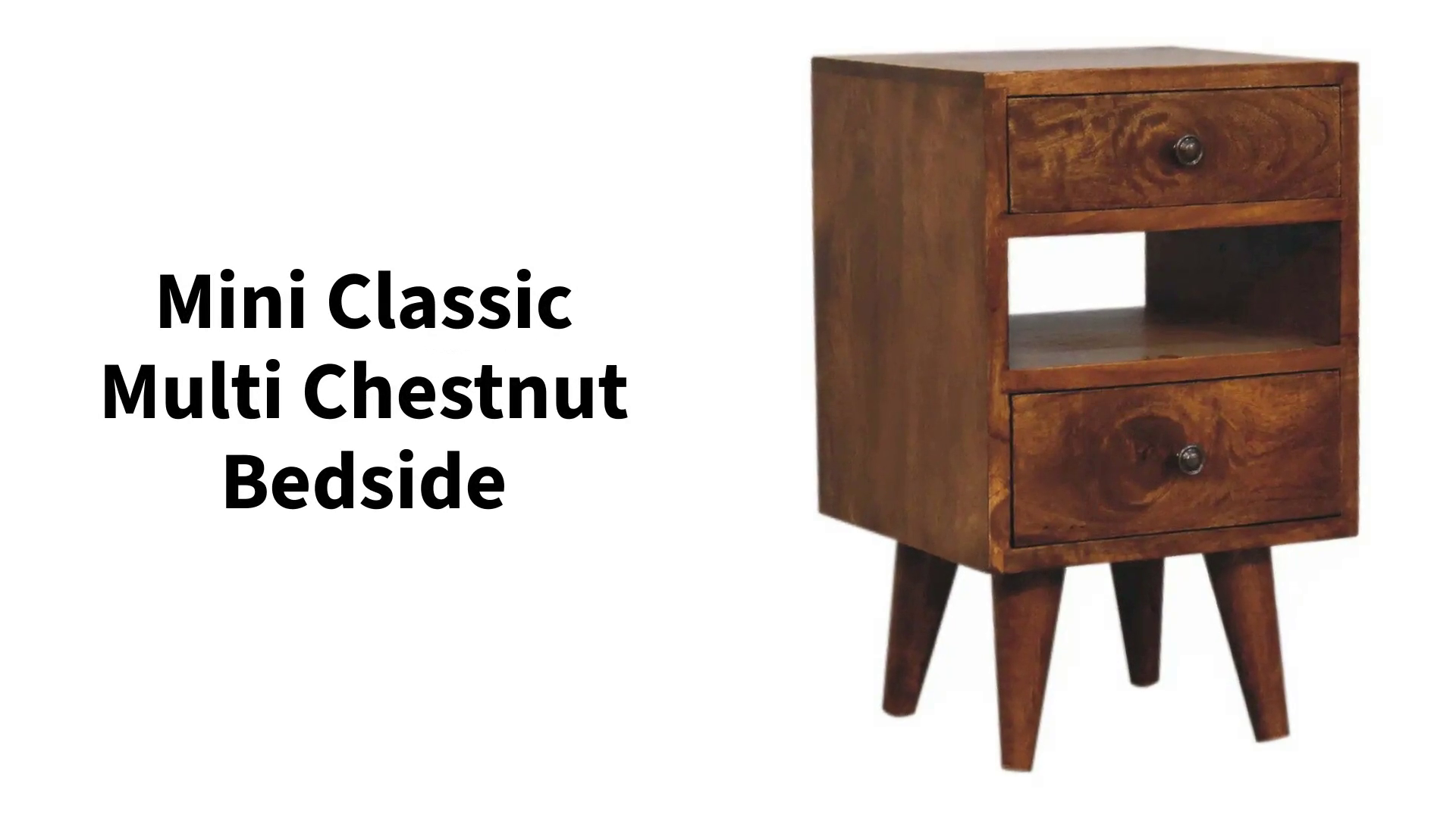 Mini Classic Multi Chestnut Bedside by@Outfy