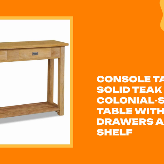Console Table Solid Teak &ndash; Rustic Colonial-Style Table with Drawers and Shelf by@Outfy